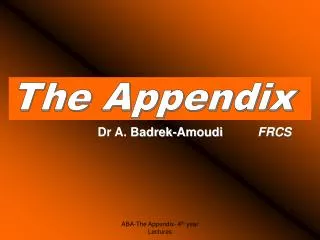 Dr A. Badrek-Amoudi FRCS