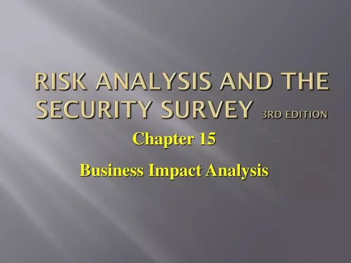 risk analysis and the security survey 3rd edition
