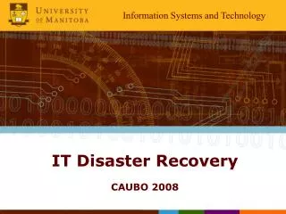 IT Disaster Recovery CAUBO 2008