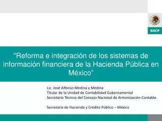 “Reforma e integración de los sistemas de información financiera de la Hacienda Pública en México”