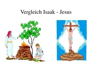 Vergleich Isaak - Jesus