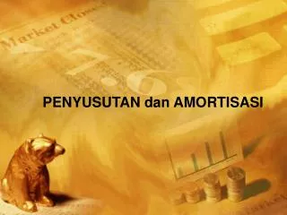 penyusutan dan amortisasi