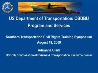 US Department of Transportation/ OSDBU Program and Services