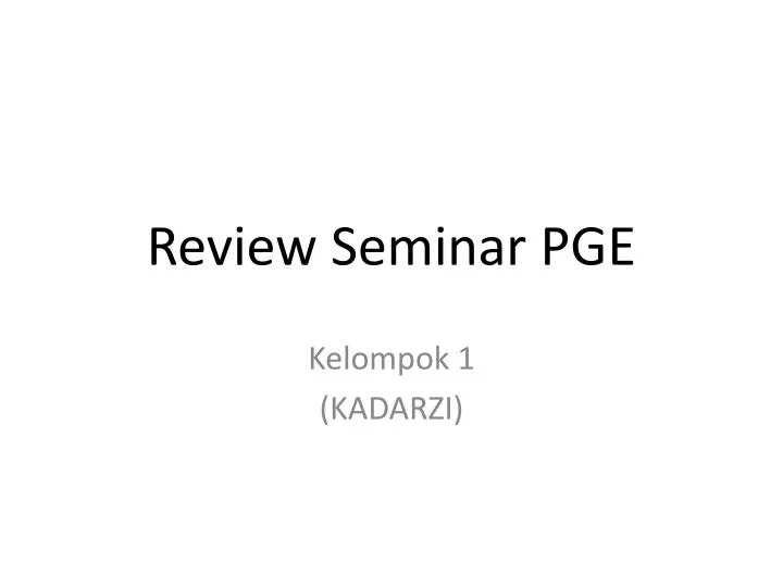 review seminar pge