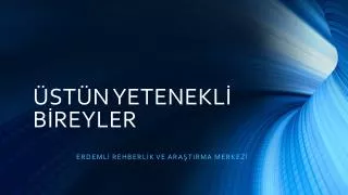 st n yetenekl b reyler