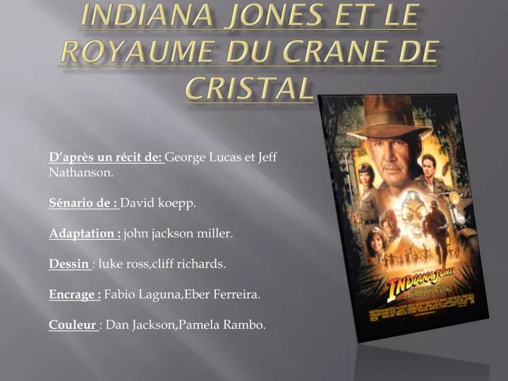 indiana jones et le royaume du crane de cristal