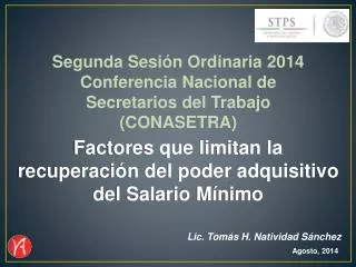 Factores que limitan la recuperación del poder adquisitivo del Salario Mínimo