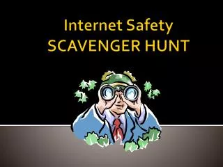 Internet Safety SCAVENGER HUNT