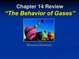 chapter 14 review the behavior of gases