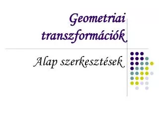 geometriai transzform ci k