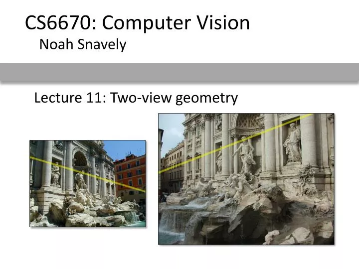 lecture 11 two view geometry