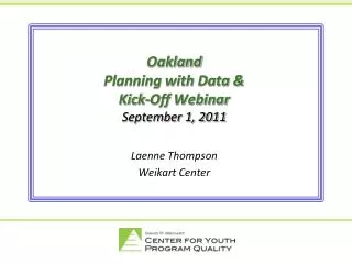 Oakland Planning with Data &amp; Kick-Off Webinar September 1, 2011