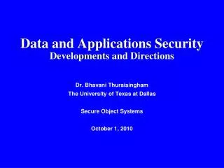 data and applications security developments and directions