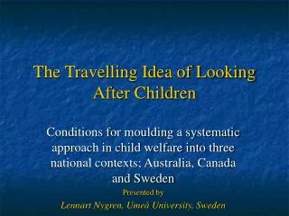 The Travelling Idea of Looking After Children