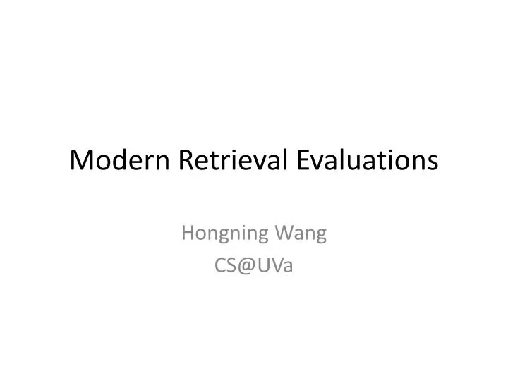 modern retrieval evaluations