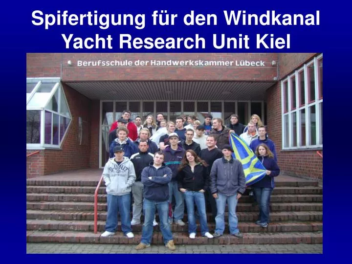 spifertigung f r den windkanal yacht research unit kiel