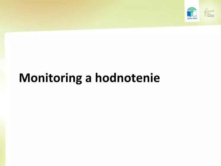 monitoring a hodnotenie