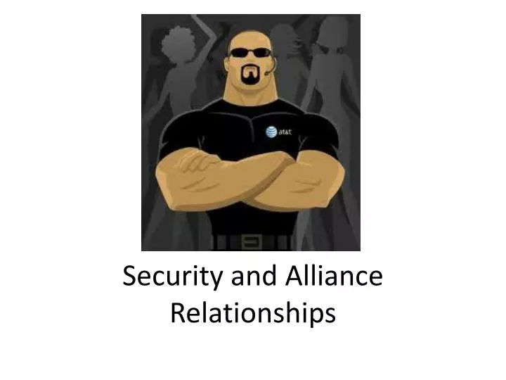 security and alliance relationships