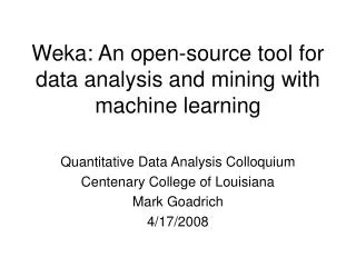 Weka: An open-source tool for data analysis and mining with machine learning