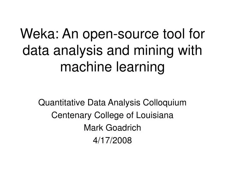 weka an open source tool for data analysis and mining with machine learning