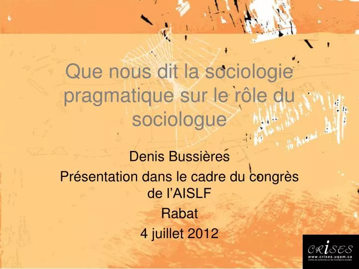 que nous dit la sociologie pragmatique sur le r le du sociologue