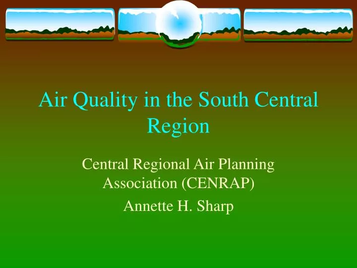 air quality in the south central region