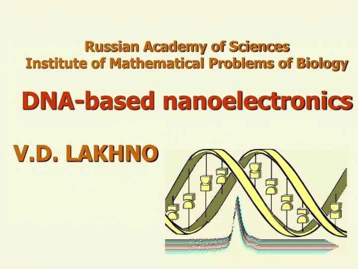 russian academy of sciences institute of mathematical problems of biology dna based nanoelectronics