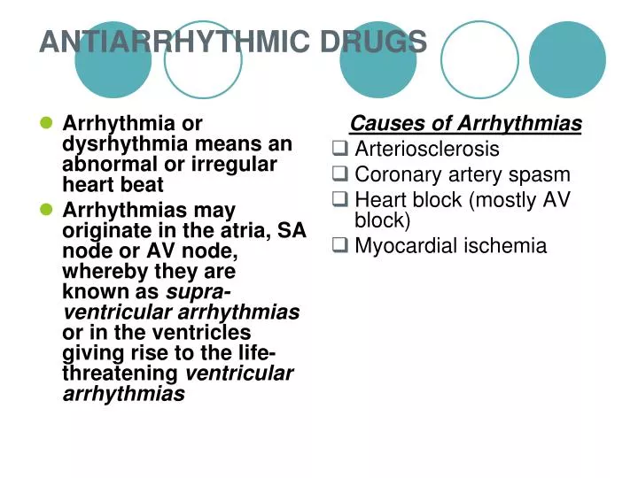 antiarrhythmic drugs