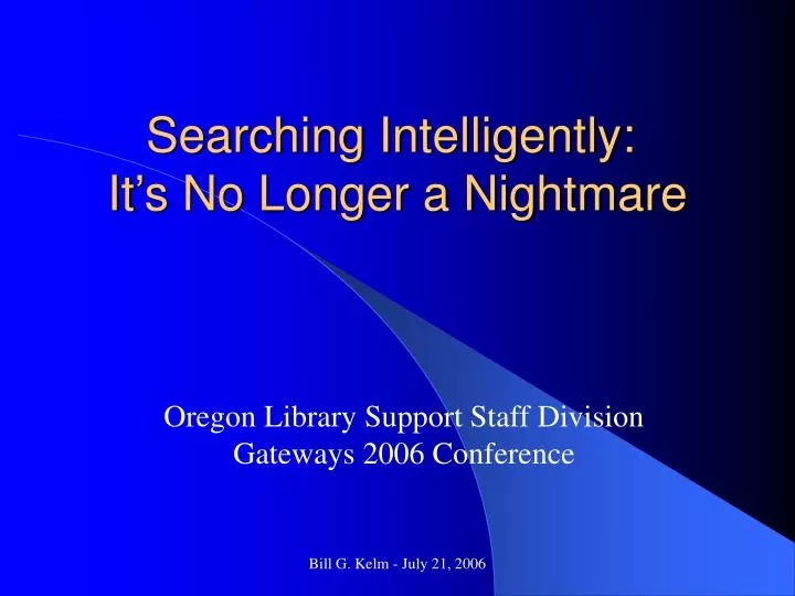 searching intelligently it s no longer a nightmare