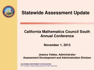 Statewide Assessment Update