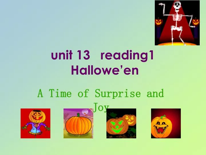 unit 13 reading1 hallowe en