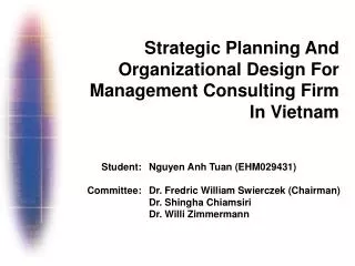 Strategic Planning And Organizational Design For Management Consulting Firm In Vietnam