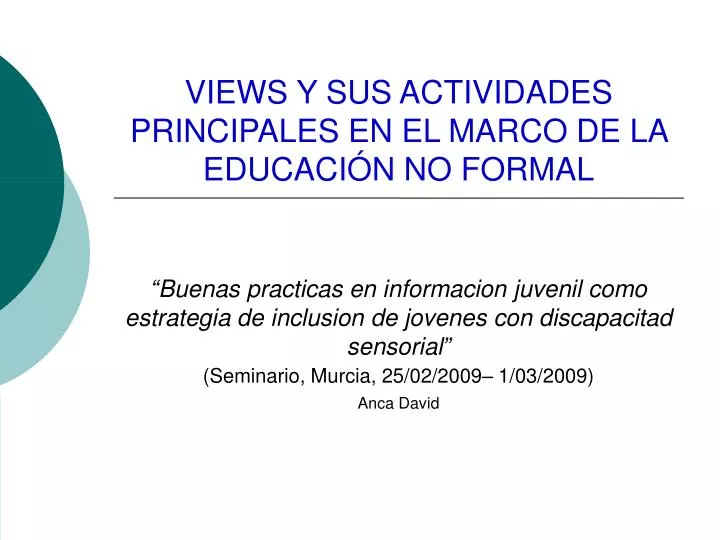 views y sus actividades principales en el marco de la educaci n no formal
