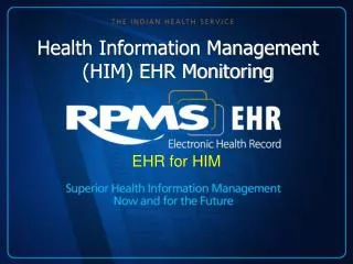 Health Information Management (HIM) EHR Monitoring