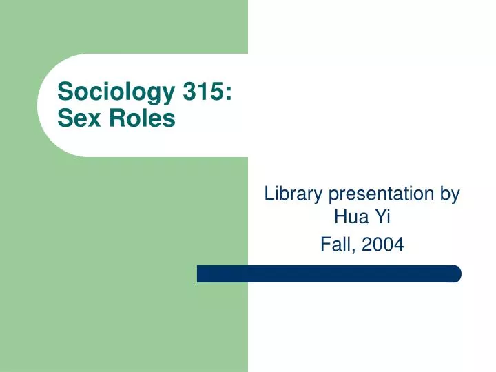 sociology 315 sex roles
