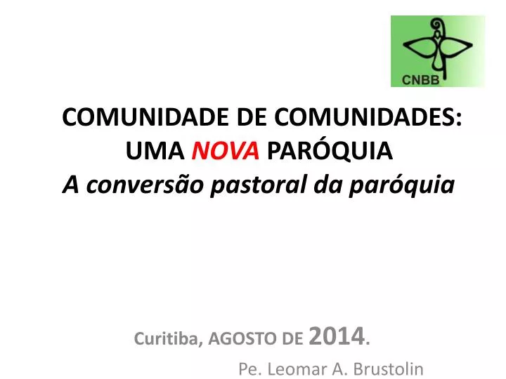 comunidade de comunidades uma nova par quia a convers o pastoral da par quia