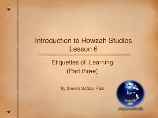 Introduction to Howzah Studies Lesson 6
