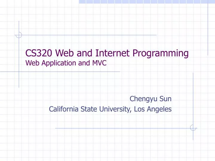 cs320 web and internet programming web application and mvc