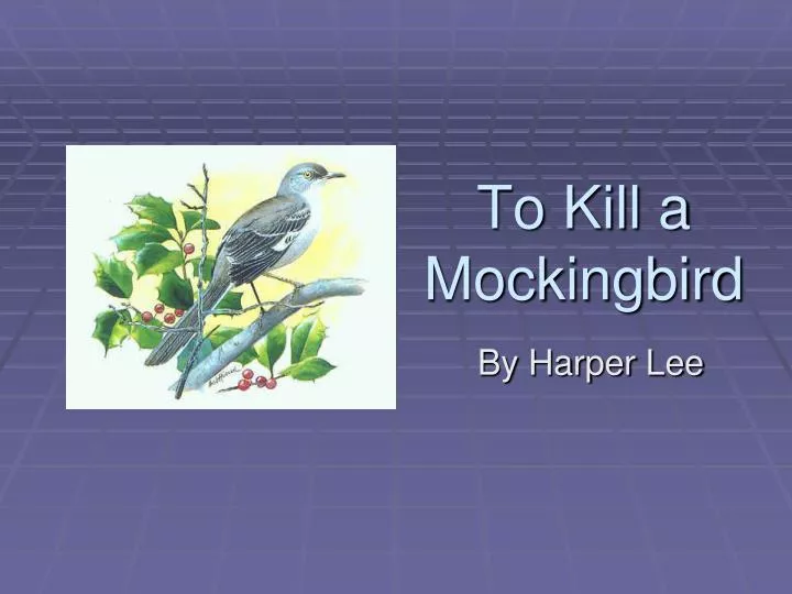 to kill a mockingbird