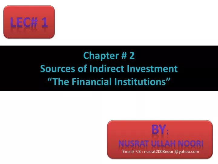 chapter 2 sources of indirect investment the financial institutions