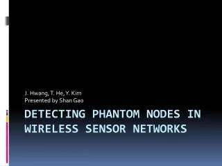Detecting Phantom Nodes in Wireless Sensor Networks