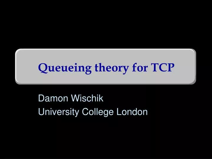 queueing theory for tcp