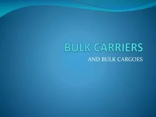 BULK CARRIERS