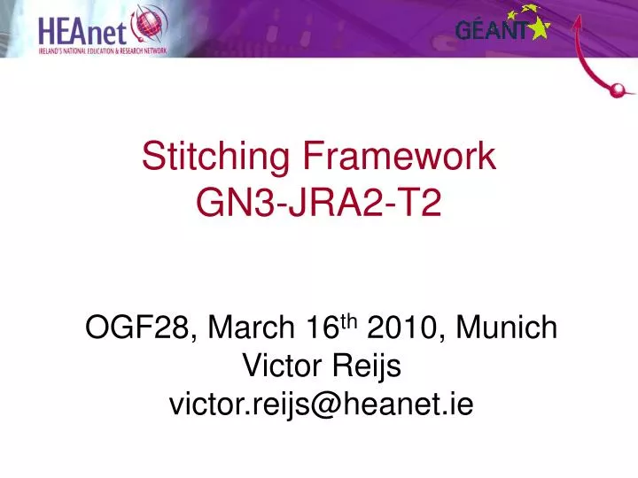 stitching framework gn3 jra2 t2