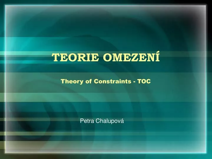 teorie omezen theory of constraints toc