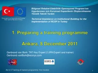 1. Preparing a training programme Ankara, 8 December 2011