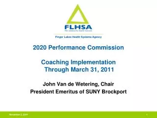 2020 Performance Commission Coaching Implementation Through March 31, 2011