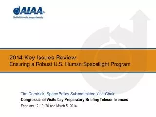 2014 Key Issues Review: Ensuring a Robust U.S. Human Spaceflight Program