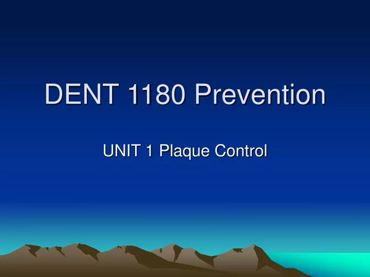 dent 1180 prevention
