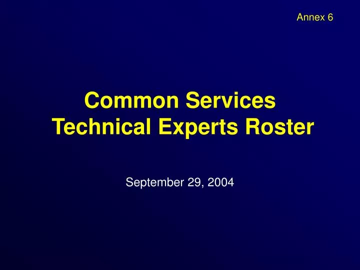common services technical experts roster